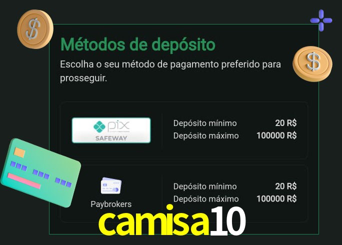 O cassino camisa10 oferece uma grande variedade de métodos de pagamento